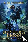 Leonard, Ann M. - Hunters Moon: The Lunatics Book One