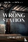 Saari, Ilona Joy - The Wrong Station