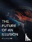 Rankin, Rush - The Future of an Illusion