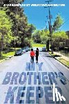 Arrington, Jonathan T - Arrington, J: My Brother's Keeper
