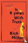 Miller, Rich - It Rhymes With Truth