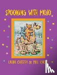 Chester, Laura - Chester, L: Spooning With Mojo