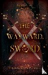 Raymon-James, Lindsay - The Wayward Sword