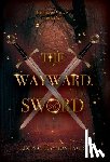 Raymon-James, Lindsay - The Wayward Sword