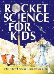 Newman, Russell - Rocket Science for Kids