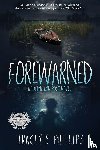Phillips, Tracey S. - Forewarned