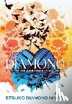 Miyagi, Etsuko Diamond - Diamond: The Memoir of a Lost Daughter of Japan