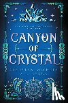Michele, Kiersten, Cerna, A. J. - Canyon of Crystal