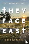 Zipperer, Trae - They Face East