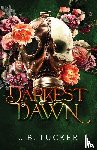 Tucker, J. B. Burke - Darkest Dawn