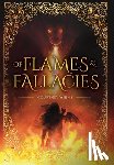 Whims, Courtney - Of Flames and Fallacies