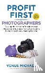 Michael, Venus - Profit First for Photographers