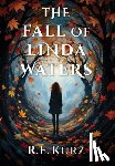 Kurz, R. E. - The Fall of Linda Waters