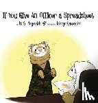 Reynolds, W. G. - If You Give An Officer A Spreadsheet