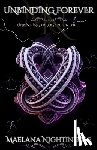 Nightingale, Maelana - Unbinding Forever: Unbinding Trilogy Book Three