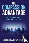 Hollingsworth, Andrea - Hollingsworth, A: Compassion Advantage