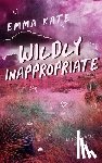 Kate, Emma - Wildly Inappropriate