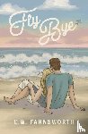 Farnsworth, C. W. - Fly Bye