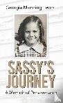 Lewis, Georgia Manning - Sassy's Journey A Memoir of Perseverance