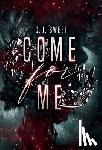 Sweet, C. J. - Come for Me