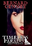 Cenney, Bernard - Cenney, B: Timeless Paradox