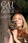 Sterling, Sylvie - Your Cat is Your Guide