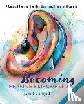 Rybak, Katherine S. - Becoming Hearing Empowered