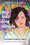 Michelle, Shannon - Step Into Your Miracle