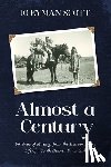 Scott, Jo Ryman - Almost a Century: 96 Years of Musings from the Extraordinary Life of a South Dakota Farm Girl