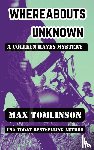 Tomlinson, Max - Whereabouts Unknown