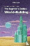 Lyn, Alex - Creating a Fictional World
