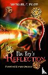 Piatt, Michael J. - The Key's Reflection