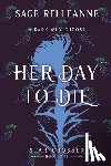 Relleanne, Sage - Her Day to Die