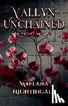 Nightingale, Maelana - Vallyn Unchained: Vallyn Duet Book Two