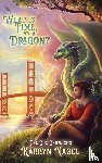 Nagel, Karryn - What is Time, to a Dragon?