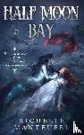 Manteufel, Richelle - Half Moon Bay
