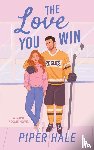 Hale, Piper - The Love You Win