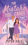 Hale, Piper - The Mistake You Crave