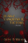 Wilson, Olive D - A Path of Vanquish and Victors
