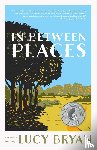 Bryan, Lucy - In Between Places