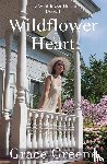 Greene, Grace - Wildflower Heart