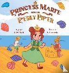 Burk, A. M. - Princess Marie and the Pesky Piper