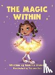 Chaney, Keairra - The Magic Within