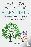Jones, Jason - Autism Parenting Essentials