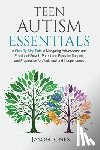 Jones, Jason - Teen Autism Essentials