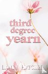 Hatcher, Laney - Third Degree Yearn
