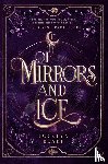 Blake, Locklyn - Of Mirrors and Ice