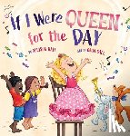 Hall, Allison Jean - If I Were Queen For The Day