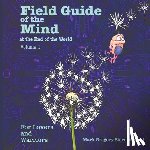 Siermaczeski, Mark G. - Field Guide of the Mind at the End of the World Volume 1: For Lovers and Warriors