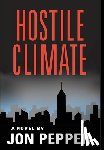 Pepper, Jon - Hostile Climate